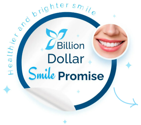 Billion dollar smile promise